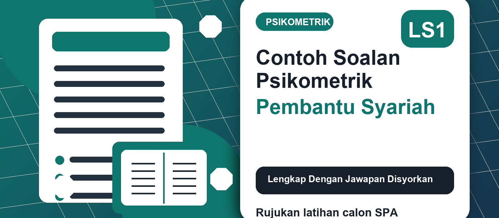 Contoh Soalan Psikometrik Pembantu Syariah LS1 Lengkap Dengan Jawapan Disyorkan