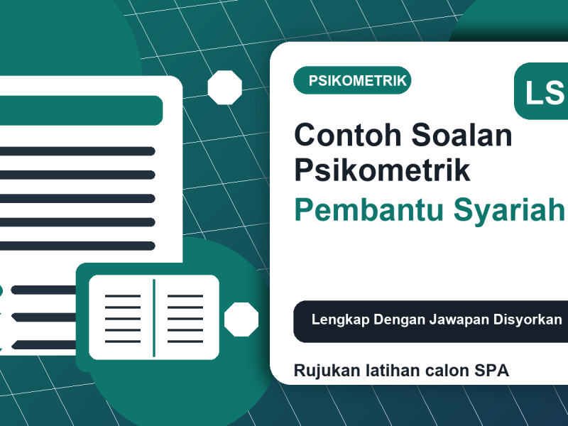 Contoh Soalan Psikometrik Pembantu Syariah LS1 Lengkap Dengan Jawapan Disyorkan