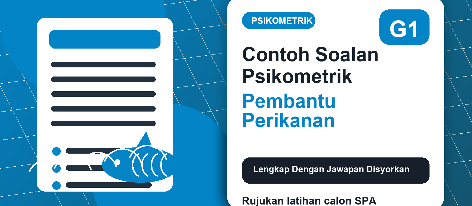 Contoh Soalan Psikometrik Pembantu Perikanan G1 Lengkap Dengan Jawapan Disyorkan