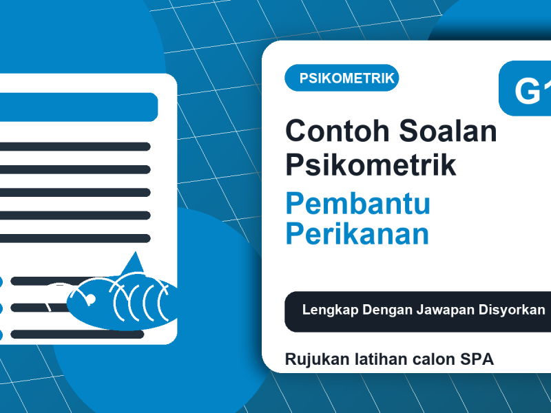 Contoh Soalan Psikometrik Pembantu Perikanan G1 Lengkap Dengan Jawapan Disyorkan
