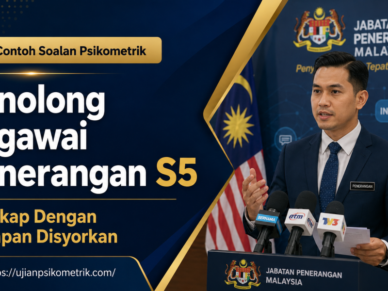 Contoh Soalan Psikometrik Penolong Pegawai Penerangan S5 Lengkap Dengan Jawapan Disyorkan