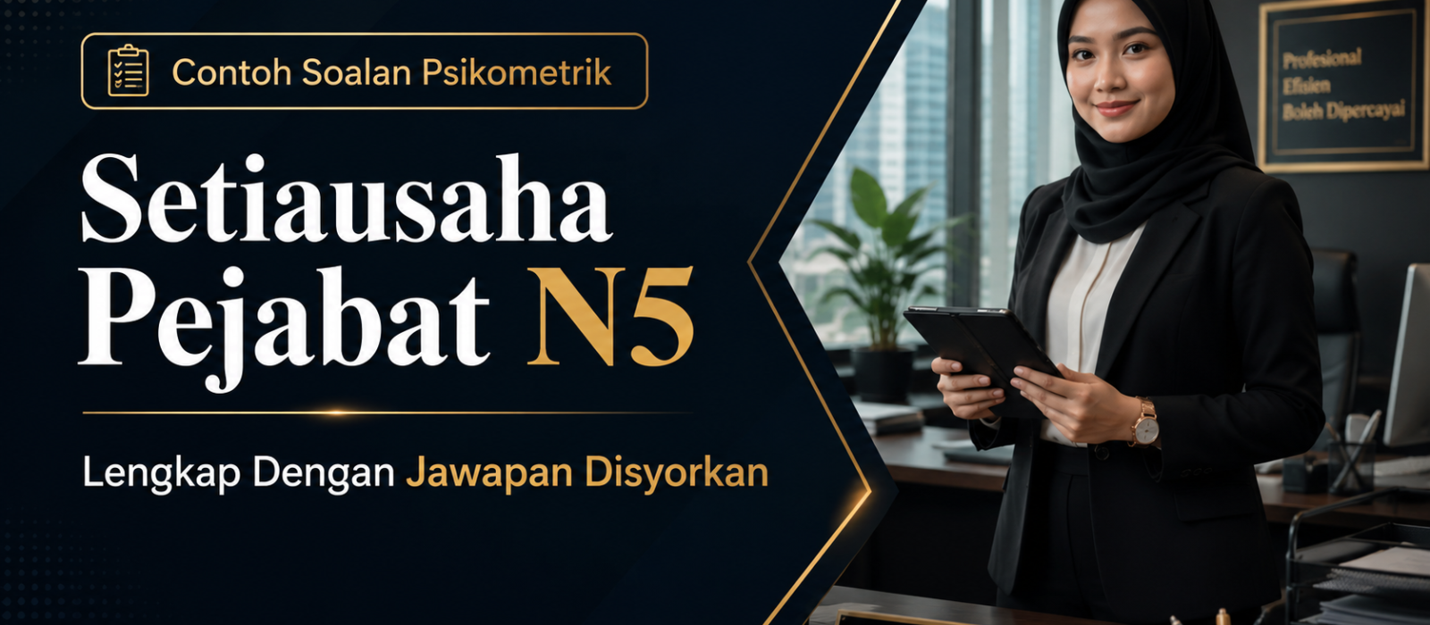 Contoh Soalan Psikometrik Setiausaha Pejabat N5 Lengkap Dengan Jawapan Disyorkan