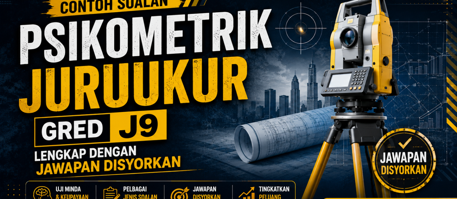 Contoh Soalan Psikometrik Juruukur Gred J9 Lengkap Dengan Jawapan Disyorkan