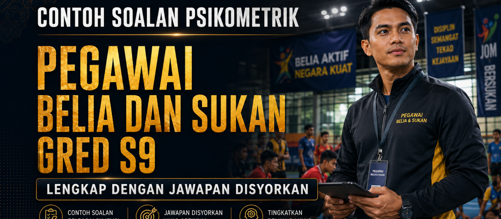 Contoh Soalan Psikometrik Pegawai Belia Dan Sukan Gred S9 Lengkap Dengan Jawapan Disyorkan