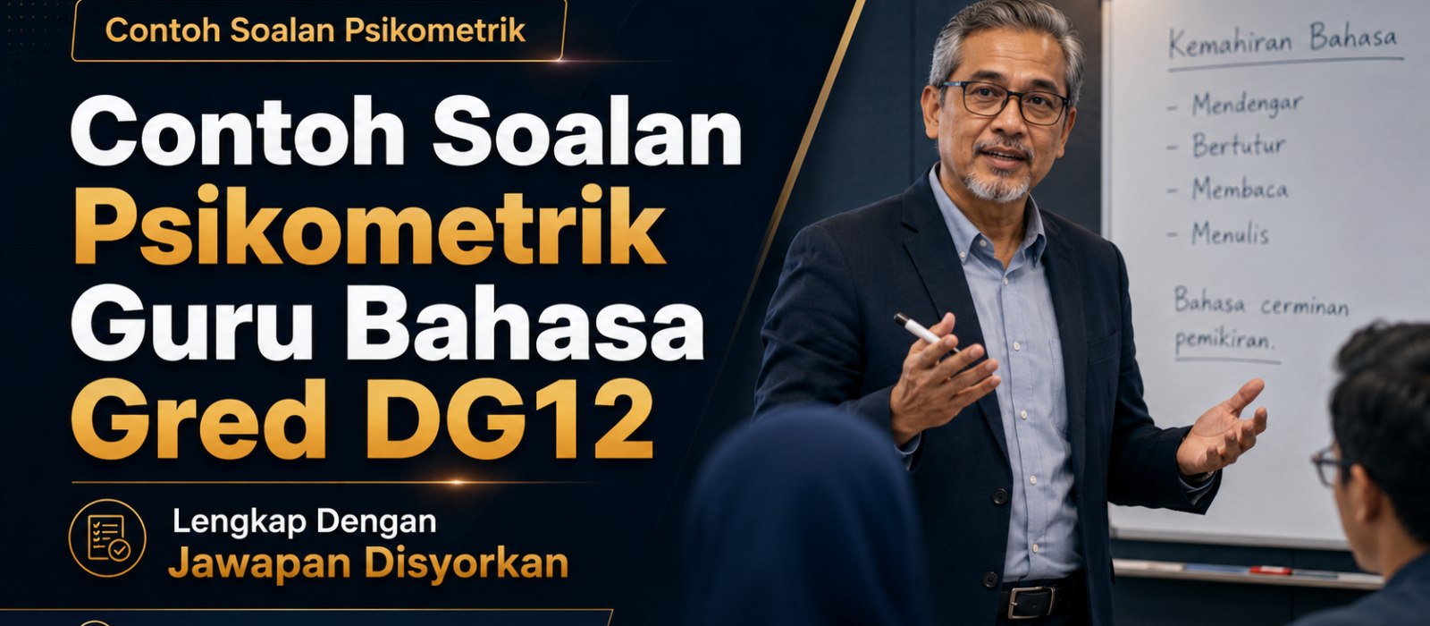 Contoh Soalan Psikometrik Guru Bahasa Gred DG12 Lengkap Dengan Jawapan Disyorkan