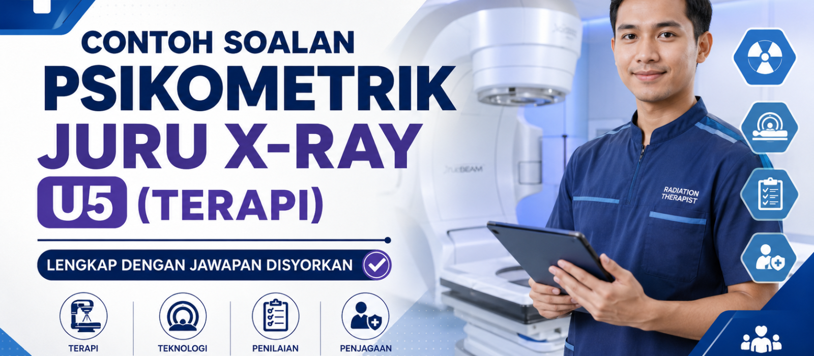 Contoh Soalan Psikometrik Juru X-Ray U5 (Terapi) Lengkap Dengan Jawapan Disyorkan