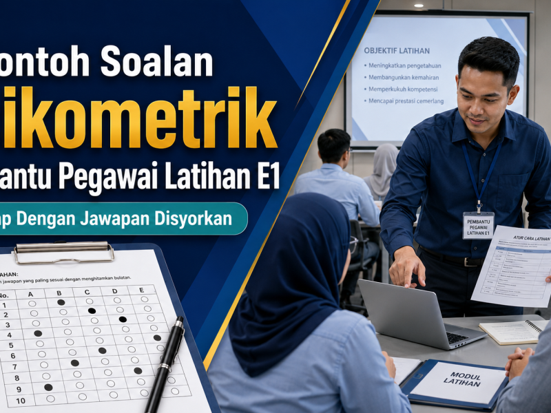 Contoh Soalan Psikometrik Pembantu Pegawai Latihan E1 Lengkap Dengan Jawapan Disyorkan