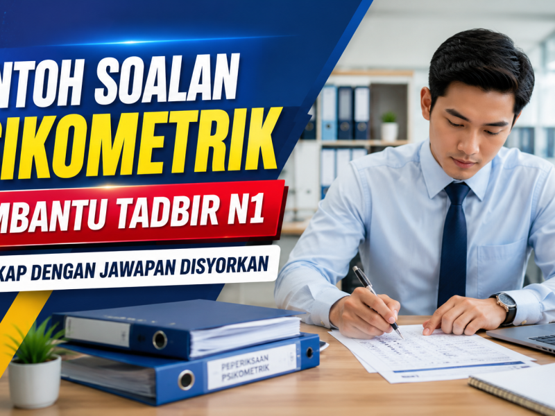 Contoh Soalan Psikometrik Pembantu Tadbir N1 Lengkap Dengan Jawapan Disyorkan