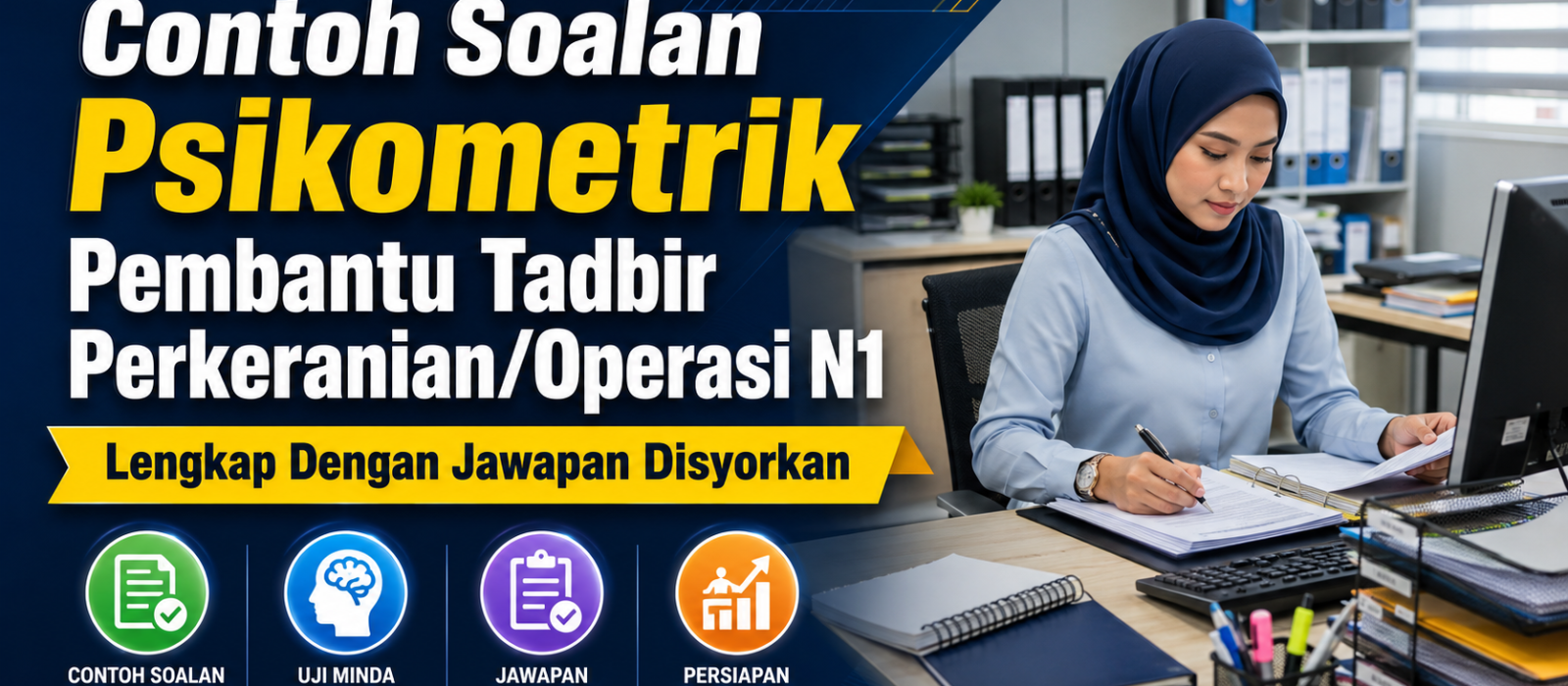 Contoh Soalan Psikometrik Pembantu Tadbir Perkeranian/Operasi N1 Lengkap Dengan Jawapan Disyorkan