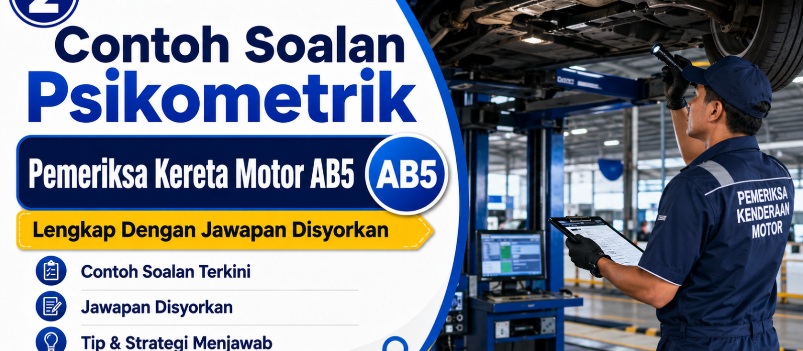 Contoh Soalan Psikometrik Pemeriksa Kereta Motor AB5 Lengkap Dengan Jawapan Disyorkan