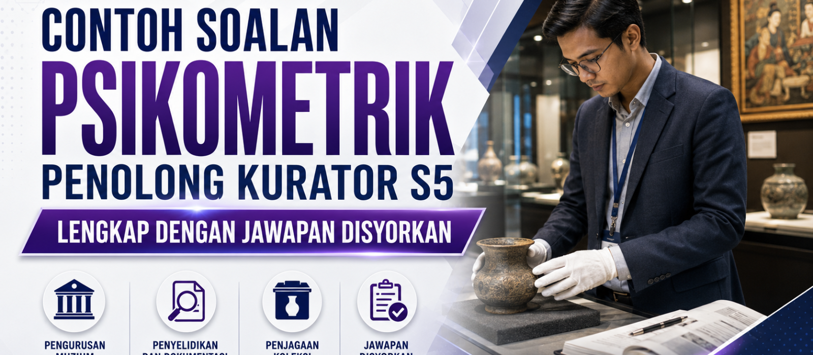 Contoh Soalan Psikometrik Penolong Kurator S5 Lengkap Dengan Jawapan Disyorkan