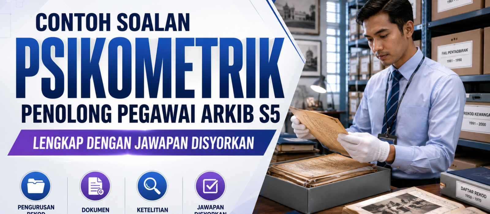 Contoh Soalan Psikometrik Penolong Pegawai Arkib S5 Lengkap Dengan Jawapan Disyorkan