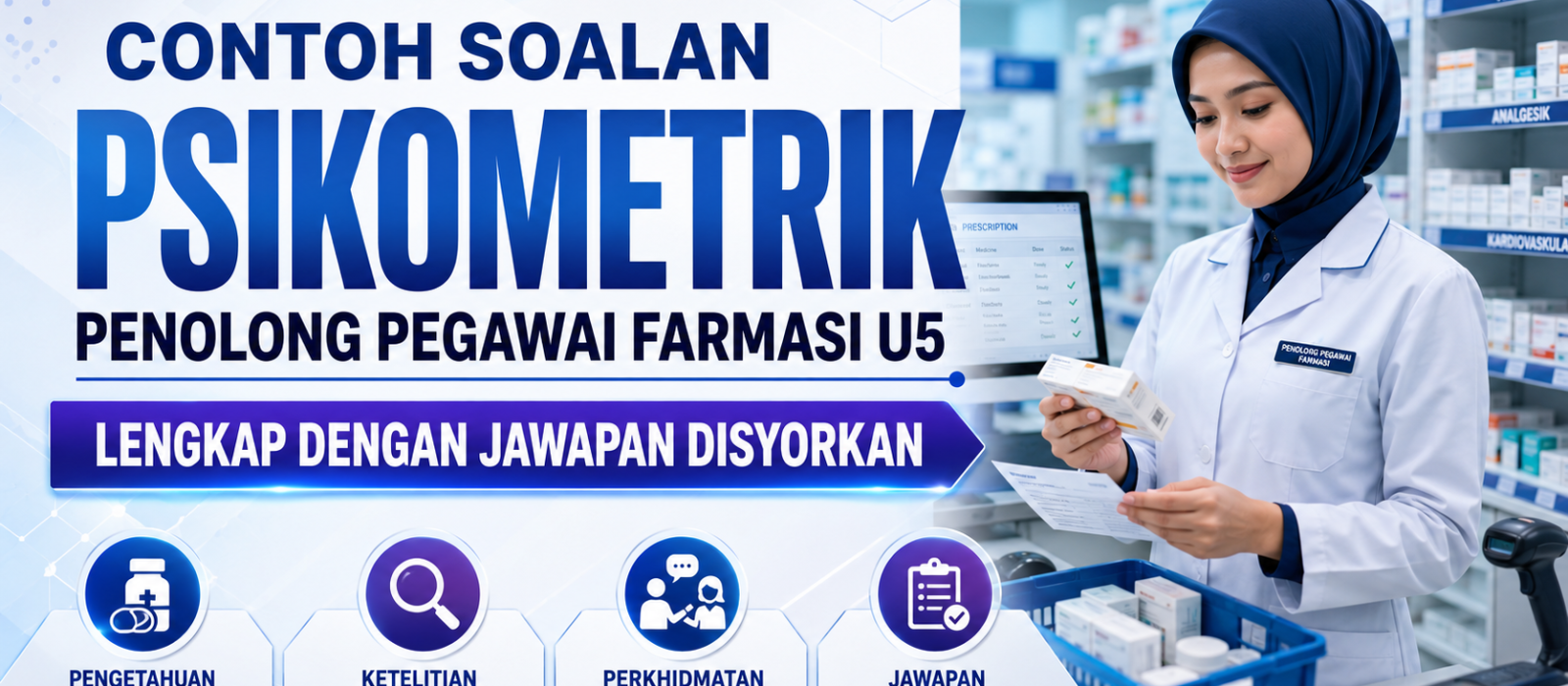 Contoh Soalan Psikometrik Penolong Pegawai Farmasi U5 Lengkap Dengan Jawapan Disyorkan