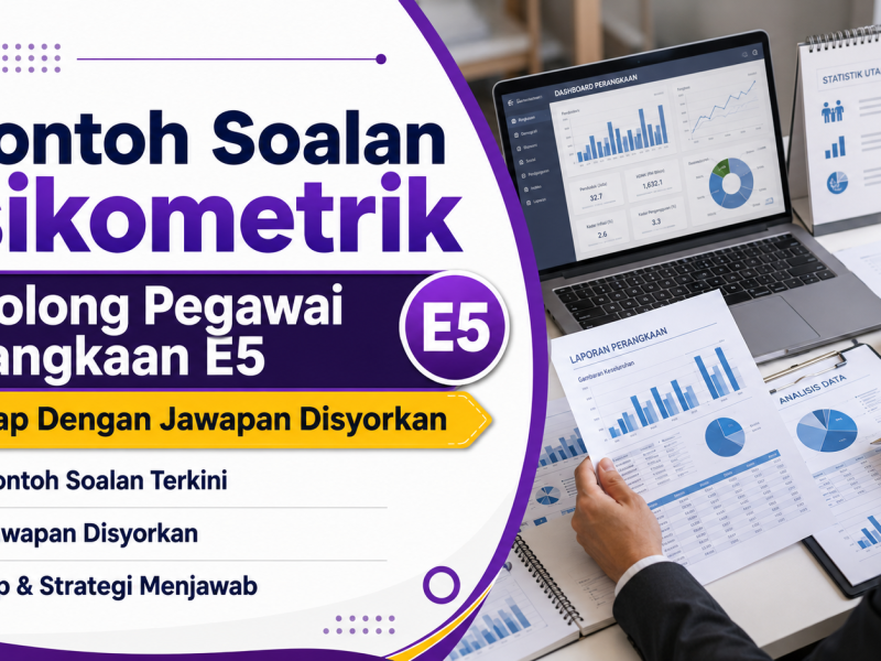 Contoh Soalan Psikometrik Penolong Pegawai Perangkaan E5 Lengkap Dengan Jawapan Disyorkan
