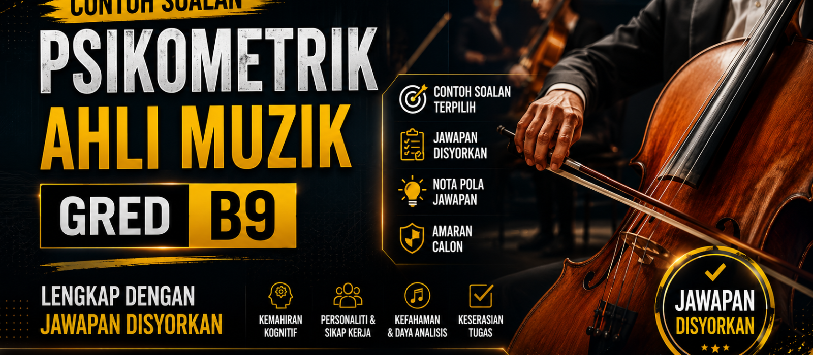 Contoh Soalan Psikometrik Ahli Muzik Gred B9 Lengkap Dengan Jawapan Disyorkan